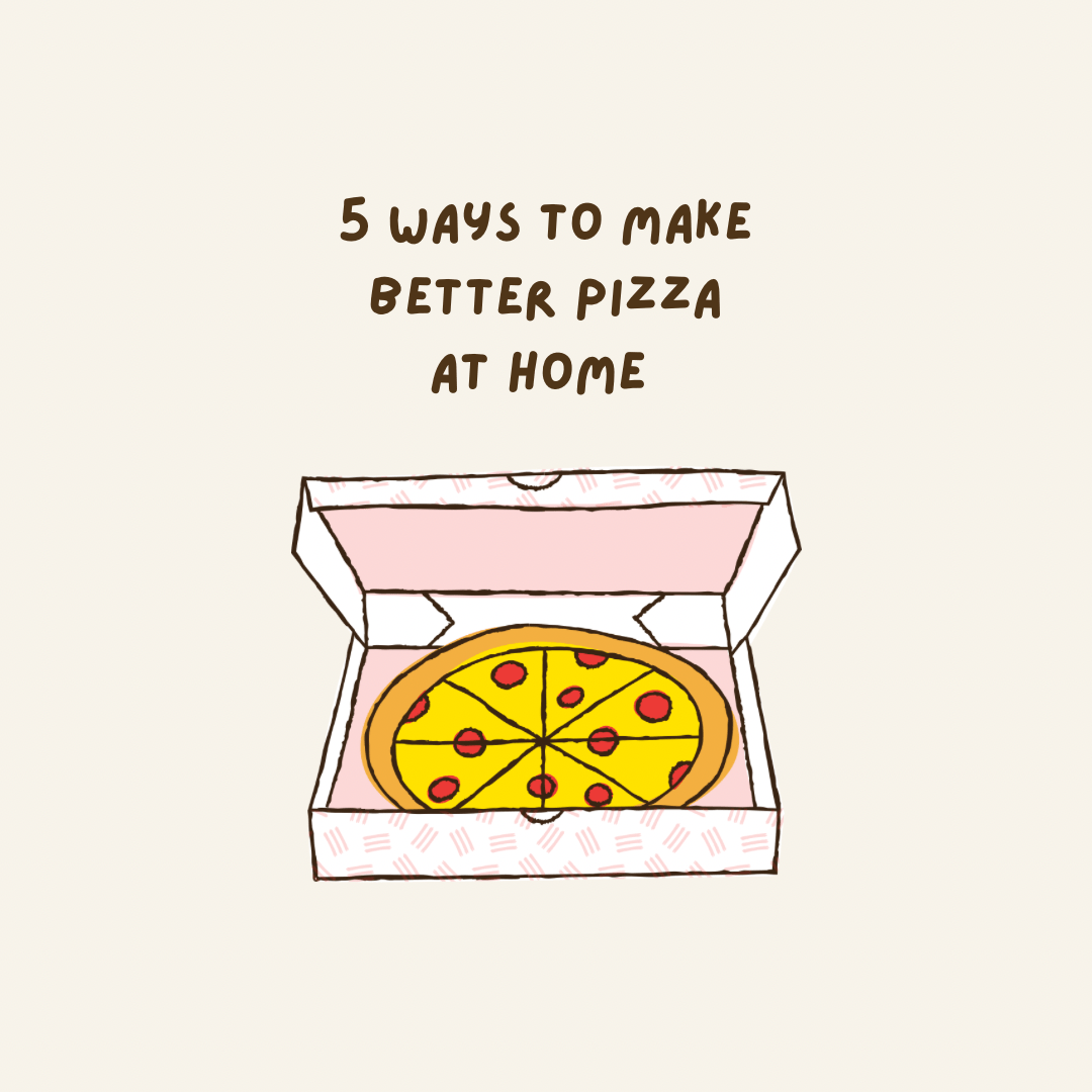 A cartoon takeaway style pizza in a pizza box. 5 ways to make better pizza at home