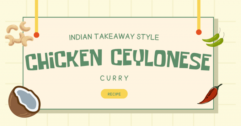 Chicken Ceylonese Curry (Indian Takeaway Style)