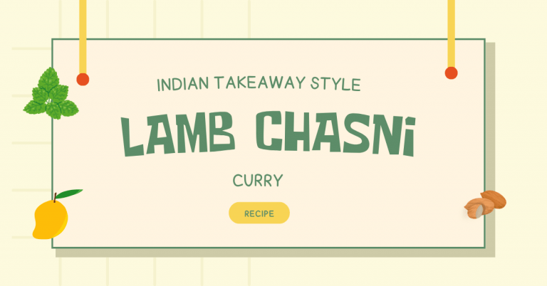 Lamb Chasni Curry (Indian Takeaway Style)