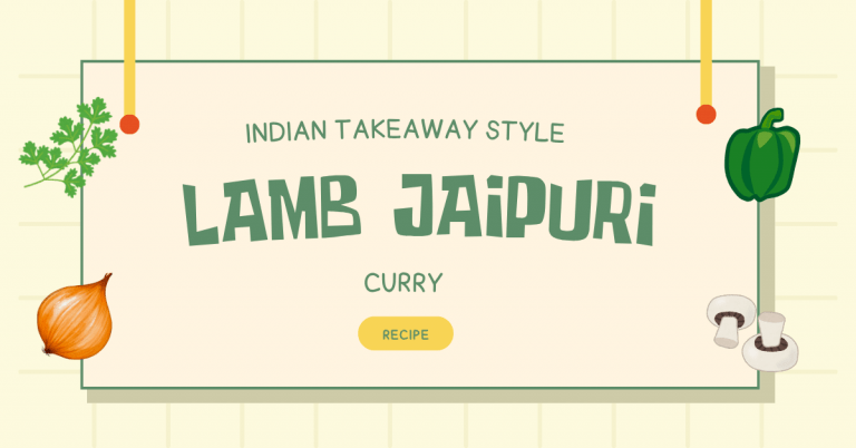 Lamb Jaipuri Curry (Indian Takeaway Style)