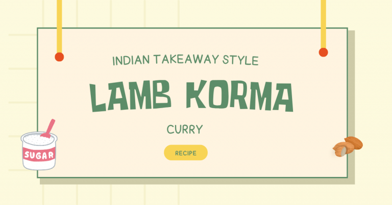 Lamb Korma Curry (Indian Takeaway Style)