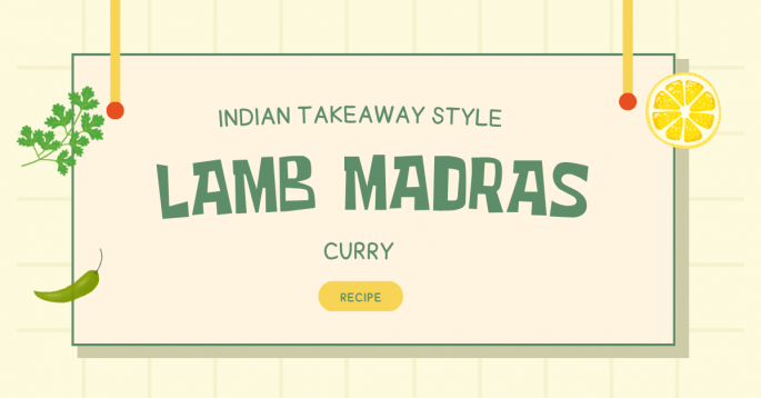 Lamb Madras Curry (Indian Takeaway Style)