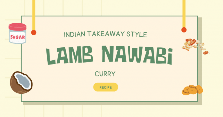 Lamb Nawabi Curry (Indian Takeaway Style)