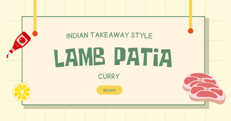 Lamb Patia Curry (Indian Takeaway Style)