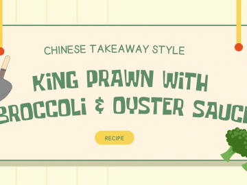 Chinese Takeaway Style King Prawn Broccoli Oyster Sauce Recipe