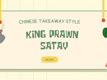Chinese Takeaway Style King Prawn Satay Recipe