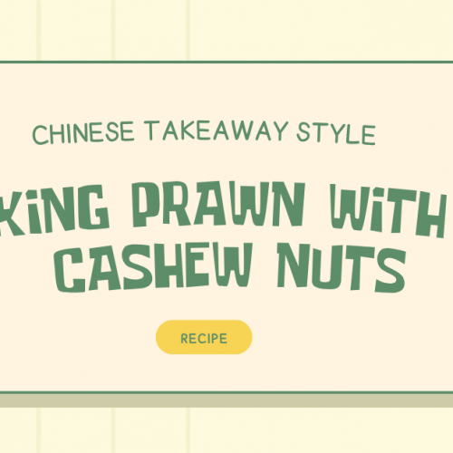 Chinese Takeaway Style King Prawn With Cashew Nuts Recipe