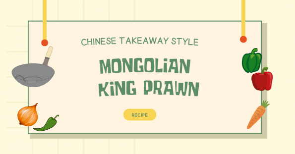 Chinese Takeaway Style Mongolian King Prawn Recipe