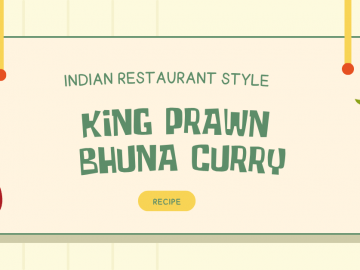 Indian Restaurant Style King Prawn Bhuna Recipe
