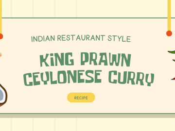 Indian Restaurant Style King Prawn Ceylonese Curry Recipe