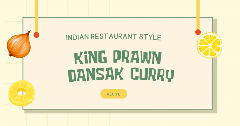 Indian Restaurant Style King Prawn Dansak Curry Recipe