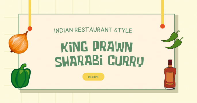 King Prawn Sharabi Curry (Indian Restaurant Style) Indian Restaurant Style King Prawn Sharabi Curry Recipe