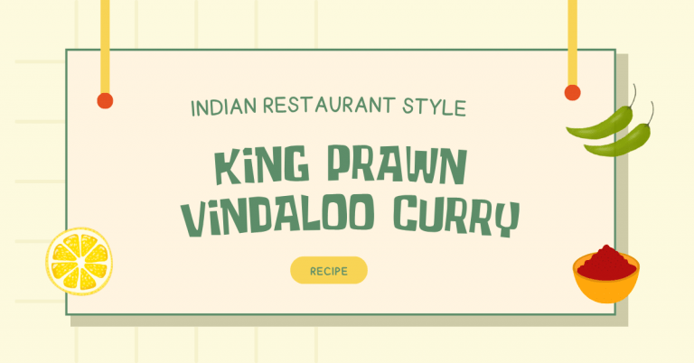 Indian Restaurant Style King Prawn Vindaloo Recipe
