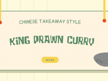 Chinese Takeaway Style King Prawn Curry Recipe
