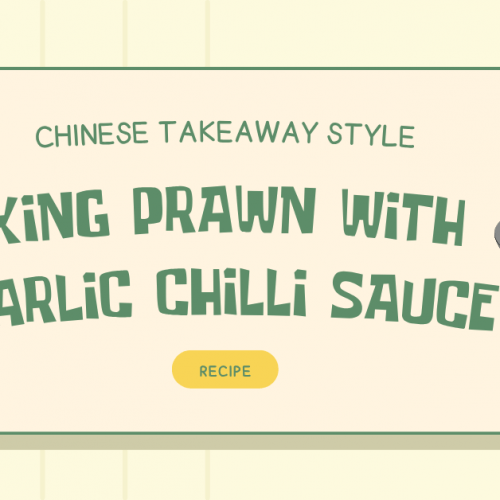 Chinese Takeaway Style King Prawn With Garlic Chilli Sauce Recipe