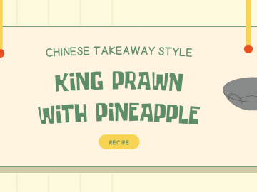 Chinese Takeaway Style King Prawn With Pineapple Recipe
