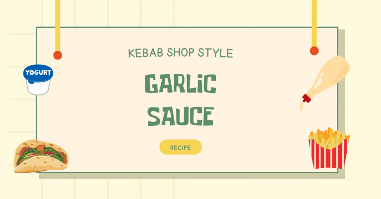 Kebab Shop Style Garlic Sauce Recipe